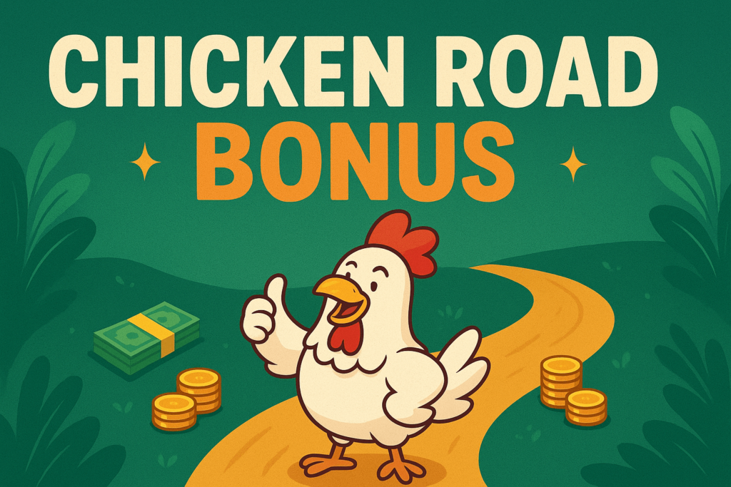 chicken road bonus